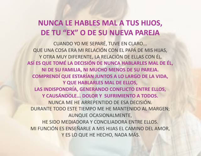 Nunca le hables mal a tus hijos, de tu 